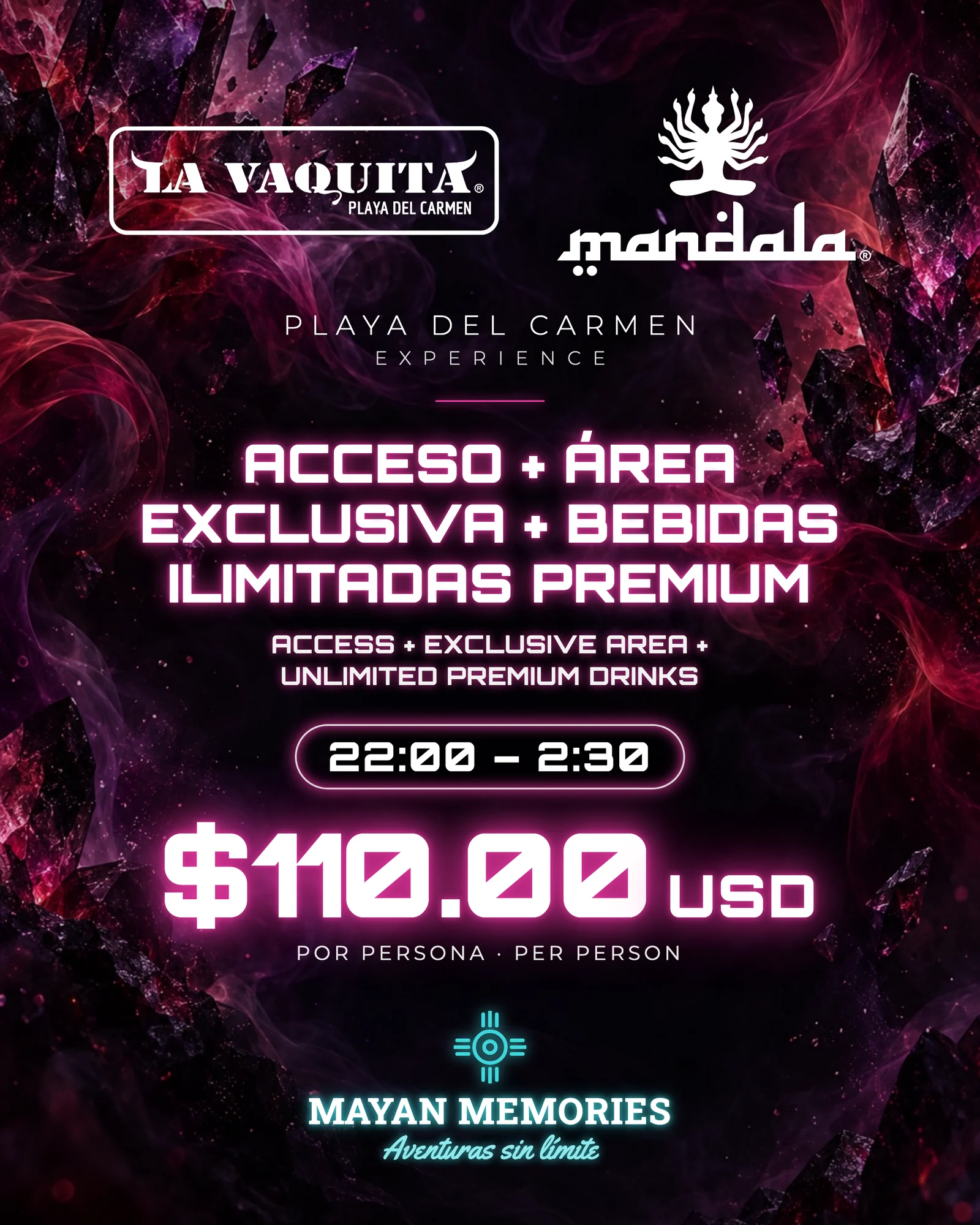 Open-bar flyer for La Vaquita and Mandala: entry, exclusive area and unlimited premium drinks, 10 pm to 2:30 am, $110 USD per person